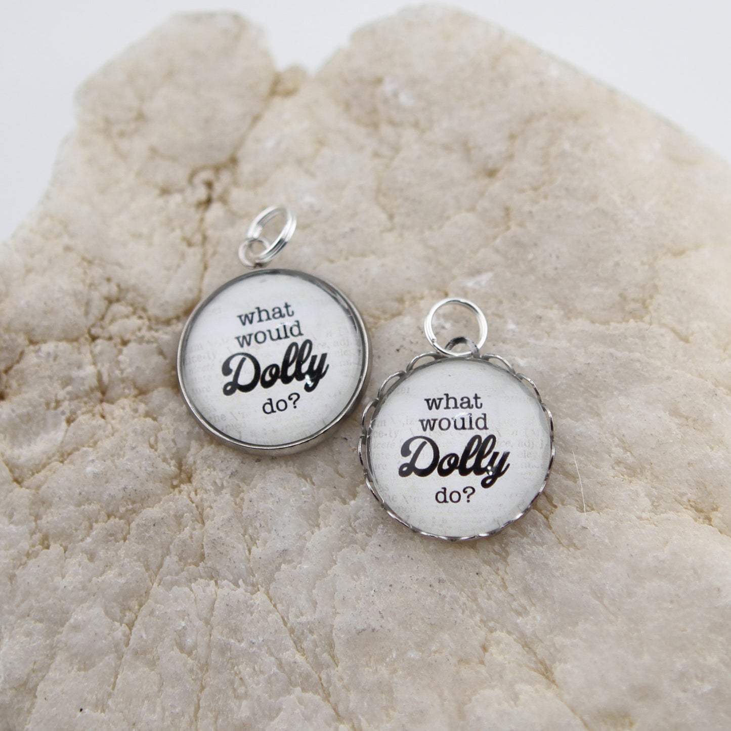What Would Dolly Do Round Bubble Charm