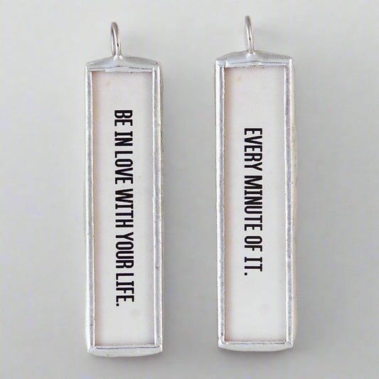 Be In Love With Your Life Jewelry Charm - Jennifer Dahl Designs