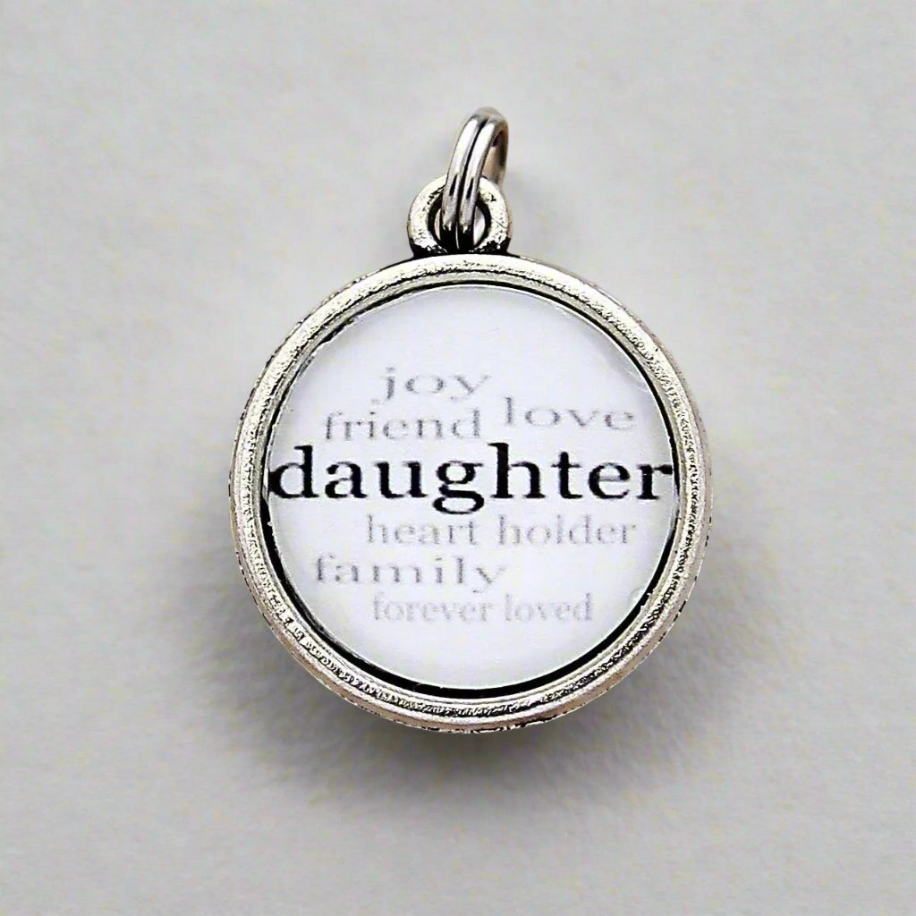 two sided round charm with daughter on one side and love on the other