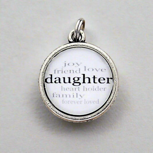 two sided round charm with daughter on one side and love on the other