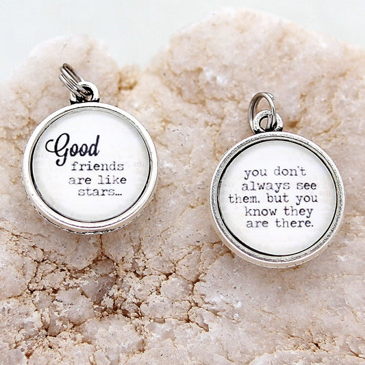 two sided jewelry charm that says Good Friends are like stars