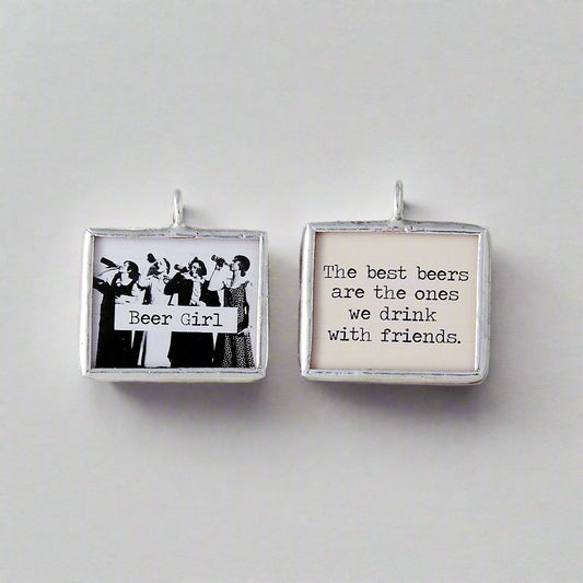 Beer Girl Soldered Art Charm