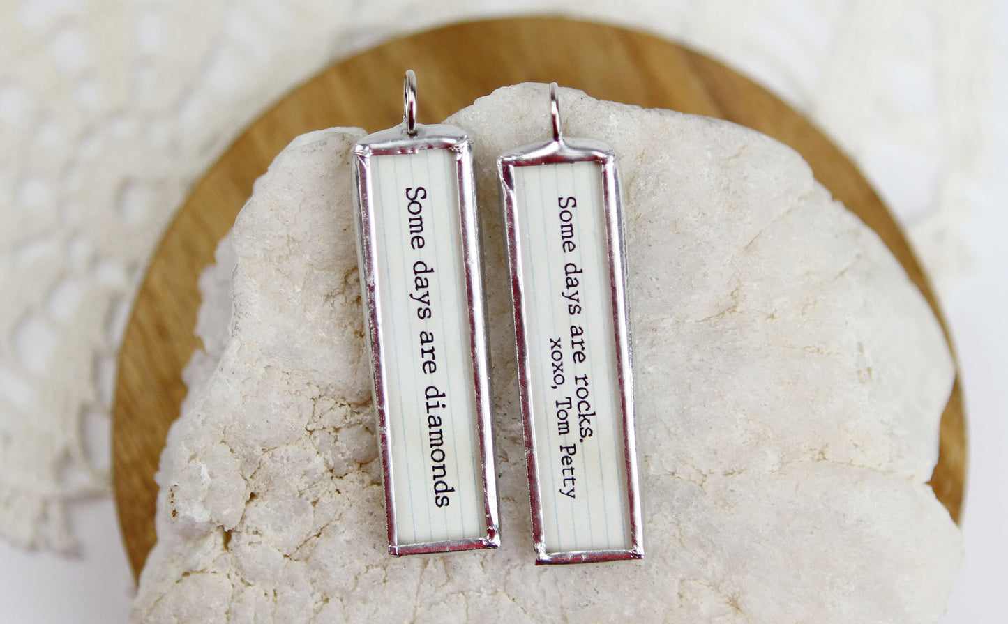 Some Days Are Diamonds Lyric Stick Soldered Art Jewelry Charm
