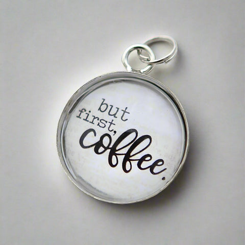 But First Coffee Bubble Charm