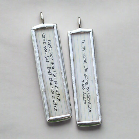 Carolina In My Mind Lyric Stick Soldered Art Jewelry Charm