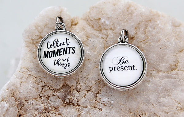 Collect Moments Not Things Double Bubble Charm
