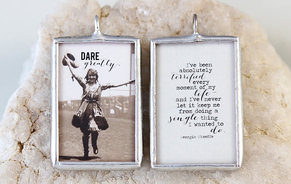 Dare Greatly Soldered Art Charm