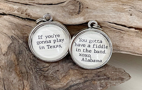 Alabama Play In Texas Lyric Double Sided Bubble Jewelry Charm