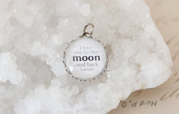 Love You To The Moon Bubble Charm - Jennifer Dahl Designs