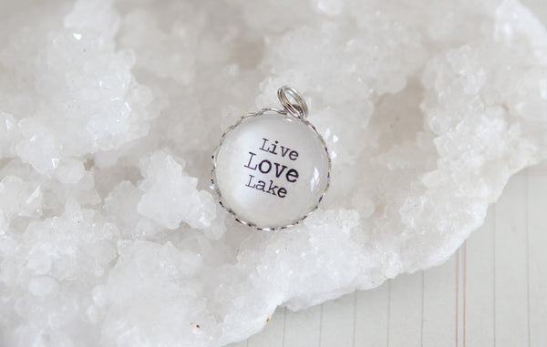 Live Love Lake Bubble Charm - Jennifer Dahl Designs