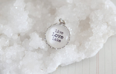 Live Love Lake Bubble Charm