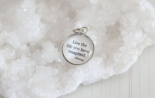 Live The Life You Have Imagined Bubble Charm - Jennifer Dahl Designs